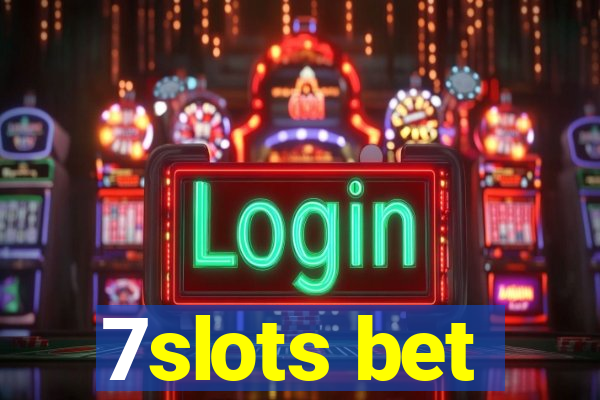 7slots bet